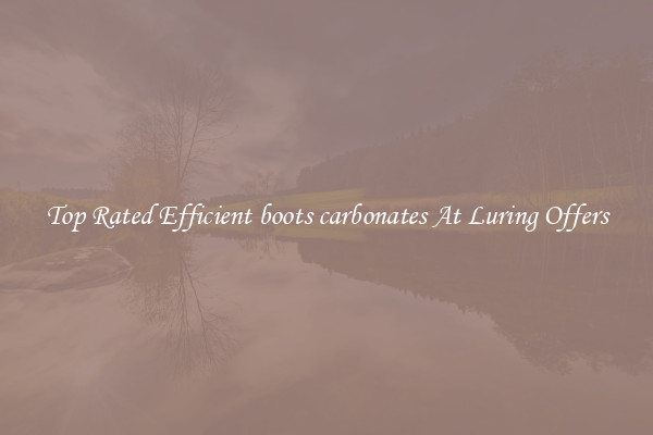 Top Rated Efficient boots carbonates At Luring Offers