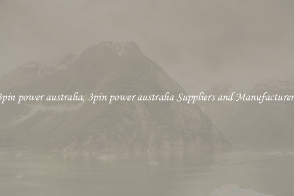 3pin power australia, 3pin power australia Suppliers and Manufacturers