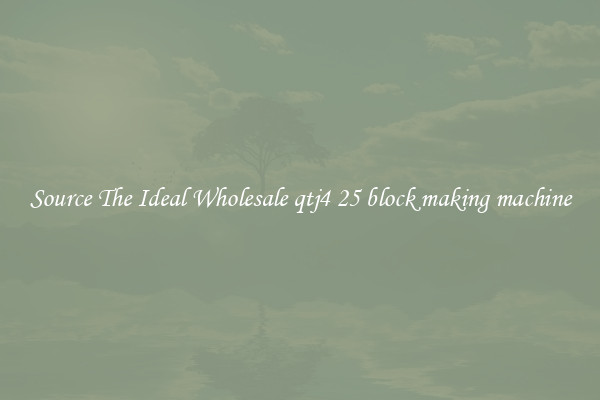 Source The Ideal Wholesale qtj4 25 block making machine