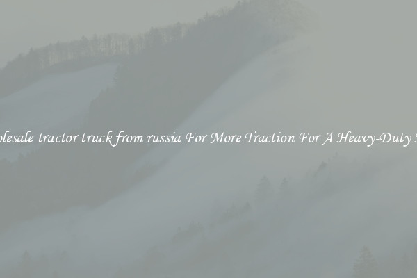 Wholesale tractor truck from russia For More Traction For A Heavy-Duty Haul
